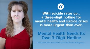 Becky Stoll - Mental Health Needs Its Own 3-Digit Hotline