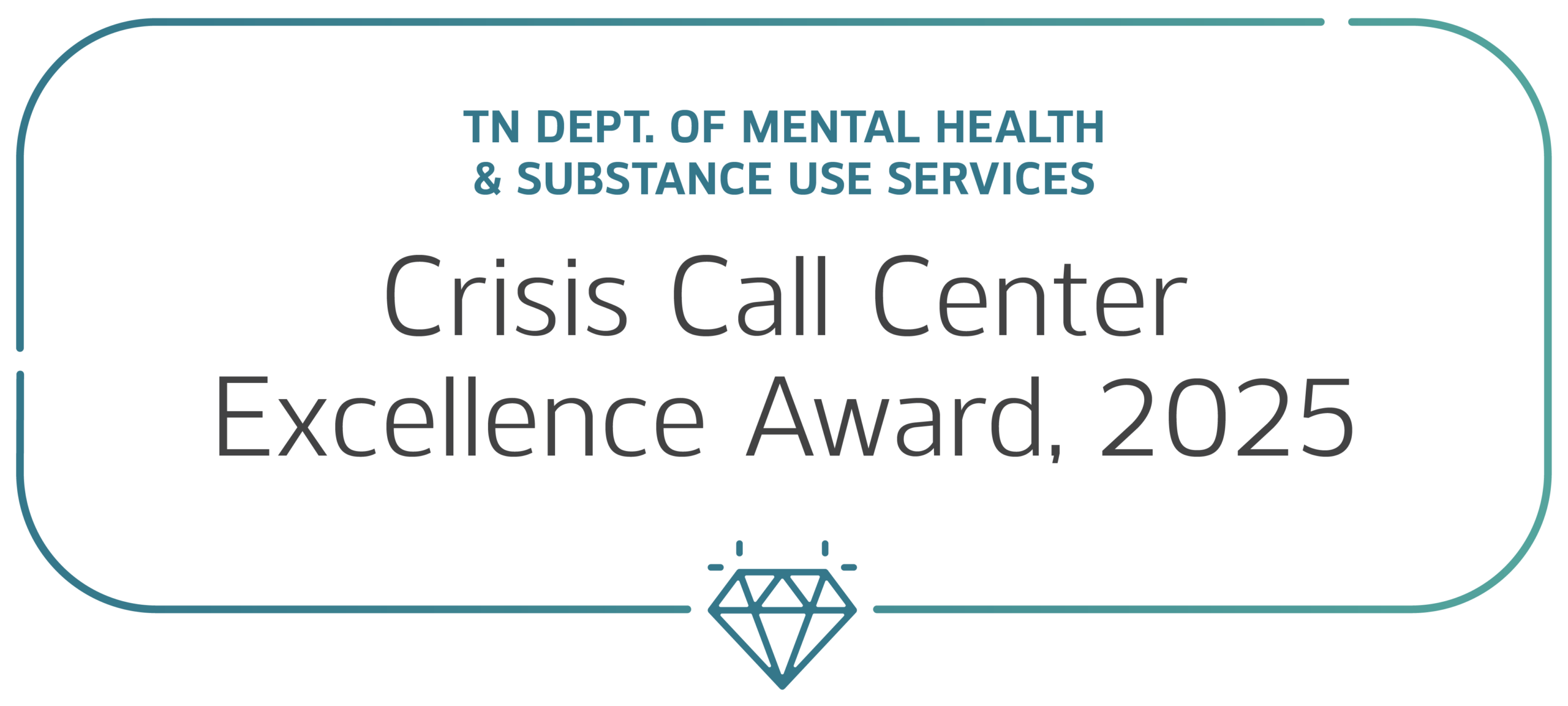 Crisis Call Center Excellence Award, 2025